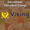 Select FOUR Days - December Vacation Multi-Sports Camp